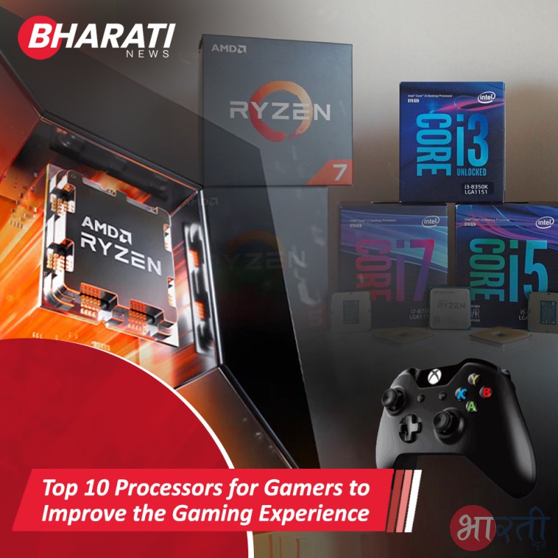 Top 10 Processors for Gamers to Improve the Gaming Experience Bharati
